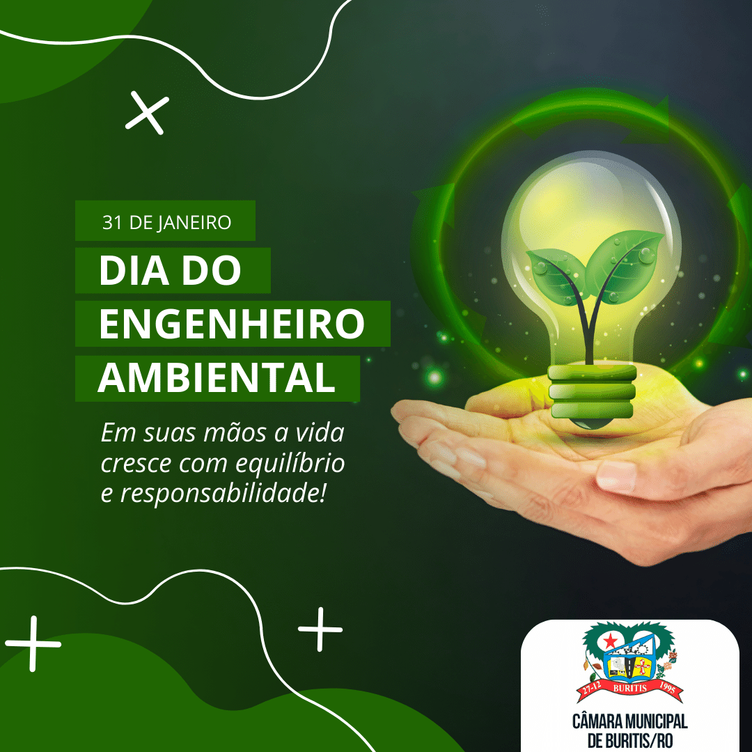 31 de Janeiro: Dia do Engenheiro Ambiental