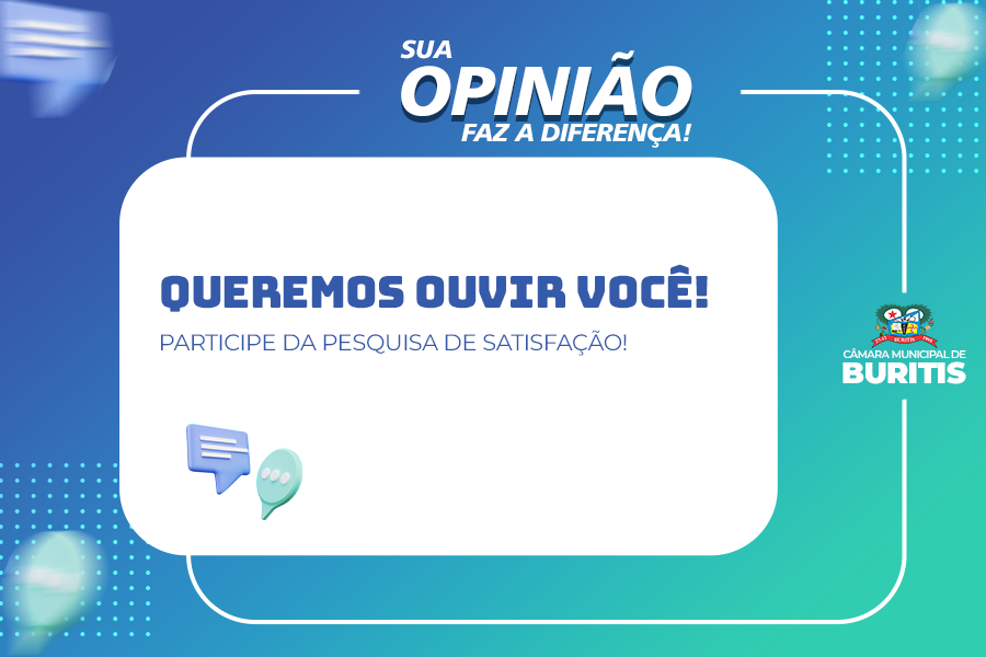 Câmara Municipal de Buritis lança pesquisa de satisfação para ouvir a população
