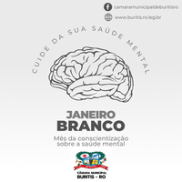 JANEIRO BRANCO: Mês de conscientização pela Saúde Mental