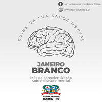 JANEIRO BRANCO: Mês de Conscientização pela Saúde Mental